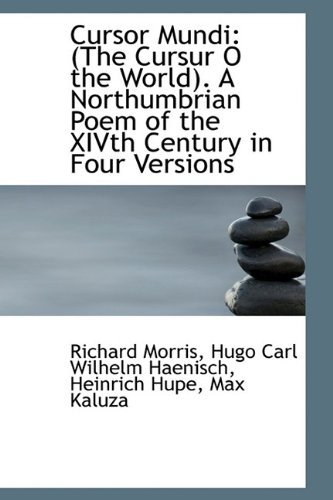 Cover for Richard Morris · Cursor Mundi: (The Cursur O the World). a Northumbrian Poem of the Xivth Century in Four Versions (Pocketbok) (2009)