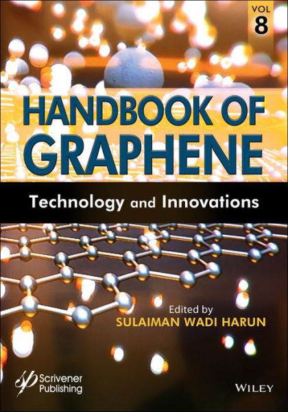 Cover for SW Harun · Handbook of Graphene, Volume 8: Technology and Innovations (Innbunden bok) [Volume 8 edition] (2019)