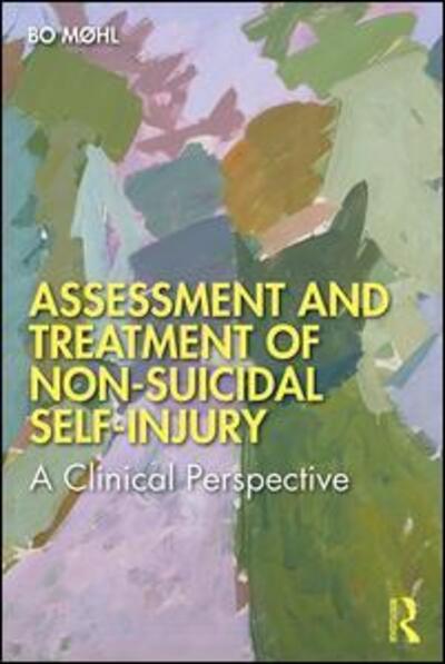 Cover for Bo Møhl · Assessment and Treatment of Non-Suicidal Self-Injury: A Clinical Perspective (Pocketbok) (2019)