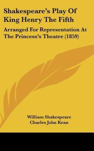 Cover for William Shakespeare · Shakespeare's Play of King Henry the Fifth (Hardcover Book) (2010)