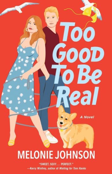 Cover for Melonie Johnson · Too Good to Be Real: A Novel (Paperback Book) (2021)