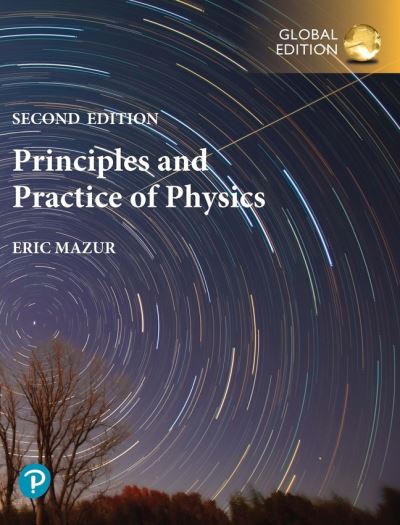 Cover for Eric Mazur · Principles &amp; Practice of Physics, Volume 2 (Chapters 22-34), Global Edition (Paperback Book) (2022)