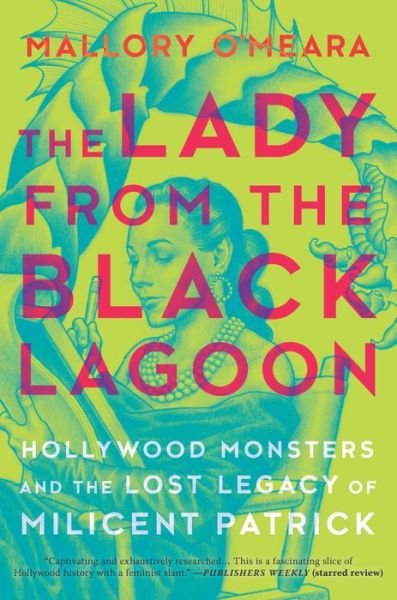 Cover for Mallory O'meara · Lady from the Black Lagoon (Book) (2019)