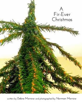 Cover for Debra Morrow · A Fir-Ever Christmas (Paperback Book) (2016)