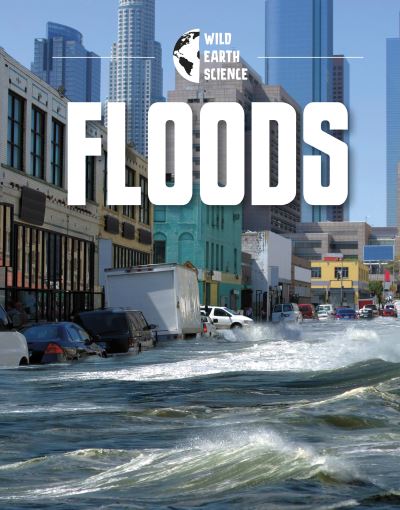 Cover for Rachel Werner · Floods - Wild Earth Science (Paperback Book) (2023)