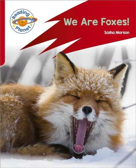 Cover for Sasha Morton · Reading Planet: Rocket Phonics – Target Practice - We Are Foxes - Red A - Reading Planet: Rocket Phonics programme (Paperback Book) (2023)
