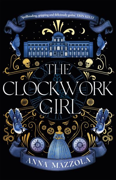 Cover for Anna Mazzola · The Clockwork Girl: The captivating and bestselling gothic mystery you won’t want to miss! (Paperback Book) (2023)