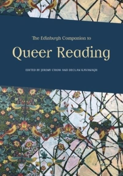 The Edinburgh Companion to Queer Reading - Edinburgh Companions to Literature and the Humanities (Hardcover Book) [205,783 edition] (2024)