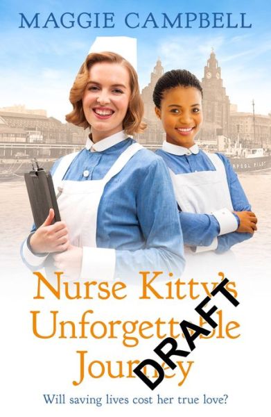 Cover for Maggie Campbell · Nurse Kitty's Unforgettable Journey (Paperback Book) (2022)