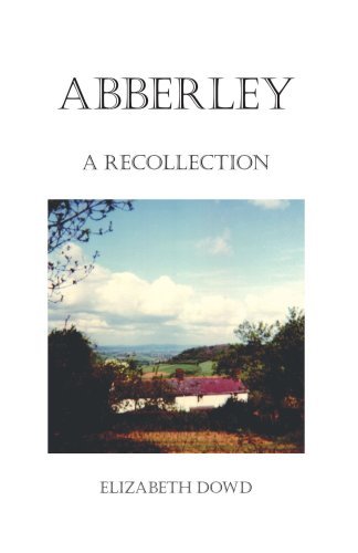 Elizabeth Dowd · Abberley: a Recollection (Paperback Book) (2006)