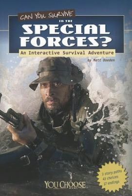 Cover for Matt Doeden · Can You Survive in the Special Forces?: an Interactive Survival Adventure (Pocketbok) (2012)