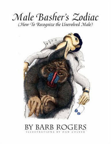 Cover for Barb Rogers · Male Basher's Zodiac (Paperback Book) (2008)