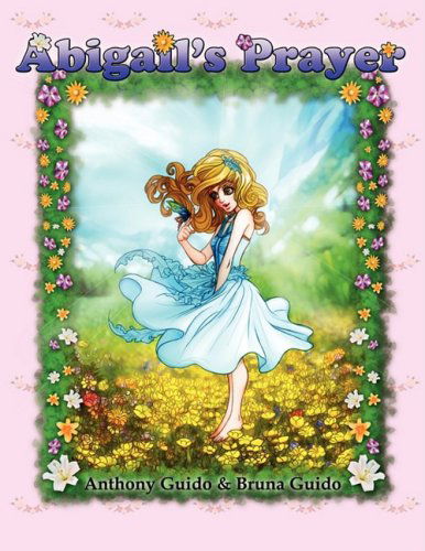 Cover for Anthony Guido &amp; Bruna Guido · Abigail's Prayer (Paperback Book) (2008)