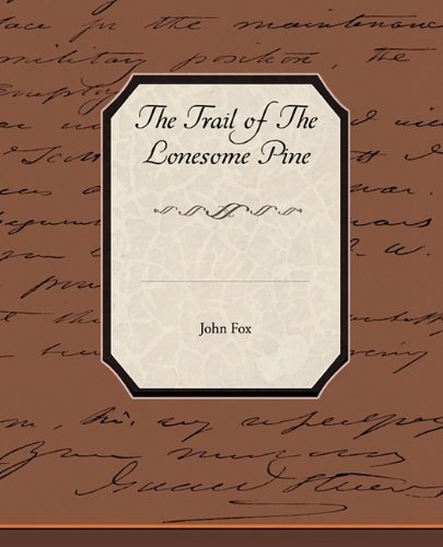Cover for John Fox · The Trail of the Lonesome Pine (Paperback Bog) (2009)