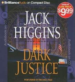 Cover for Jack Higgins · Dark Justice (Sean Dillon Series) (Audiobook (CD)) [Abridged edition] (2010)