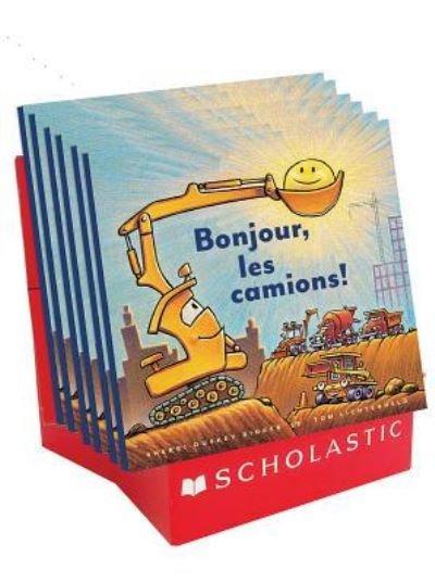 Bonjour, Les Camions! Pr?sentoir de Comptoir 6 Exemplaires - Sherri Duskey Rinker - Bøger - Scholastic - 9781443160803 - 30. juni 2017
