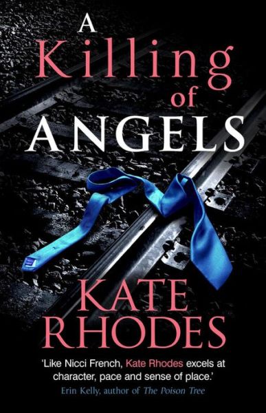 Cover for Kate Rhodes · A Killing of Angels: Alice Quentin 2 (Pocketbok) (2014)