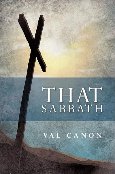 Cover for Val Canon · That Sabbath (Paperback Book) (2011)