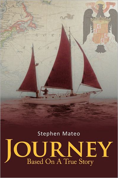 Cover for Stephen Mateo · Journey: Based on a True Story (Paperback Book) [1st edition] (2011)