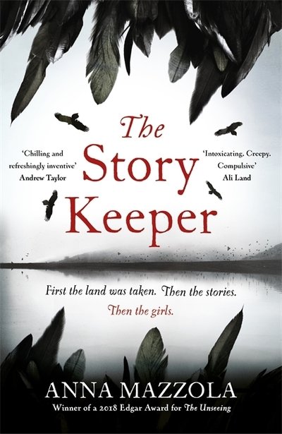 Cover for Anna Mazzola · The Story Keeper: A twisty, atmospheric story of folk tales, family secrets and disappearances (Paperback Bog) (2019)