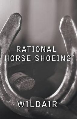 Cover for Wildair · Rational Horse-Shoeing (Paperback Book) (2017)