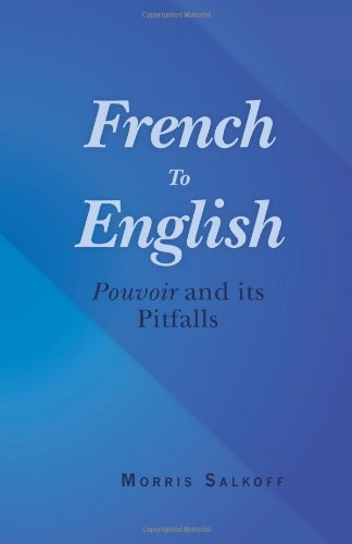 Cover for Morris Salkoff · French to English: Pouvoir and Its Pitfalls (Paperback Book) [Bilingual edition] (2012)