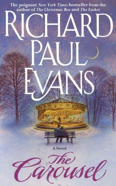 Cover for Richard Paul Evans · The Carousel (Paperback Bog) (2013)