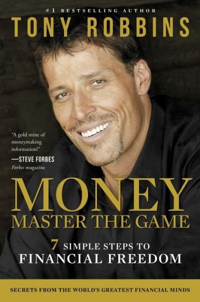 Cover for Tony Robbins · MONEY Master the Game: 7 Simple Steps to Financial Freedom - Tony Robbins Financial Freedom Series (Gebundenes Buch) (2014)