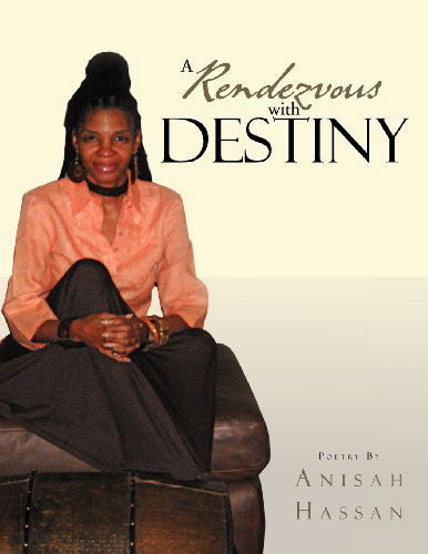 Cover for Anisah Hassan · A Rendezvous with Destiny (Paperback Book) (2012)