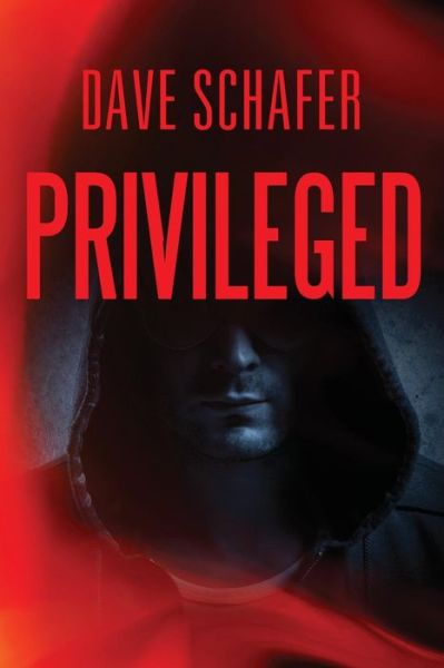 Cover for Dave Schafer · Privileged (Paperback Book) (2015)