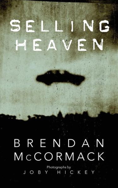 Cover for Brendan Mccormack · Selling Heaven (Paperback Bog) (2013)