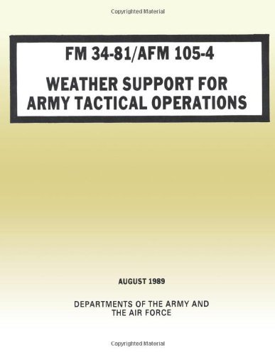Cover for Department of the Air Force · Weather Support for Army Tactical Operations (Fm 34-81 / Afm 105-4) (Paperback Bog) (2012)