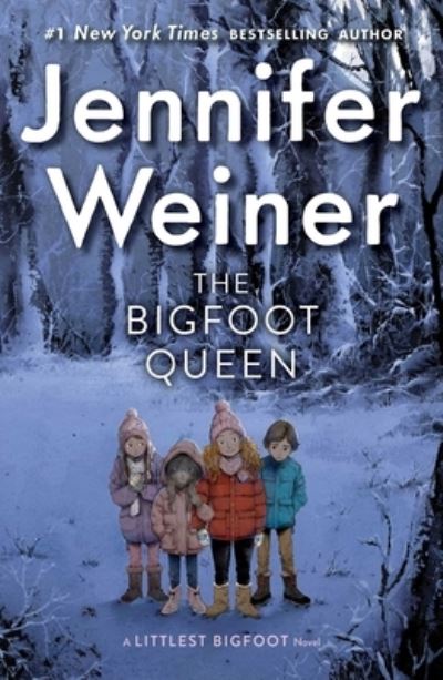 Bigfoot Queen - Jennifer Weiner - Books - Simon & Schuster Children's Publishing - 9781481470803 - October 24, 2023