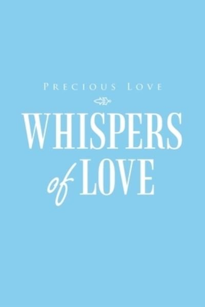 Cover for Precious Love · Whispers of Love (Pocketbok) (2022)