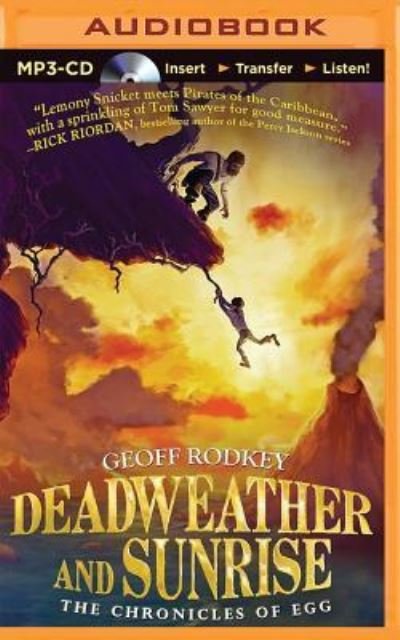 Cover for Geoff Rodkey · Deadweather and Sunrise (MP3-CD) (2014)