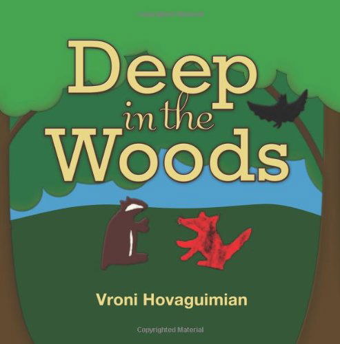 Cover for Vroni Hovaguimian · Deep in the Woods (Paperback Bog) (2013)