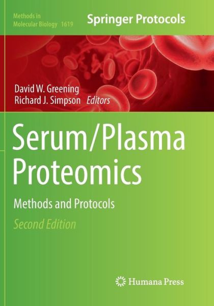 Cover for Serum / Plasma Proteomics: Methods and Protocols - Methods in Molecular Biology (Paperback Book) [Softcover reprint of the original 2nd ed. 2017 edition] (2018)