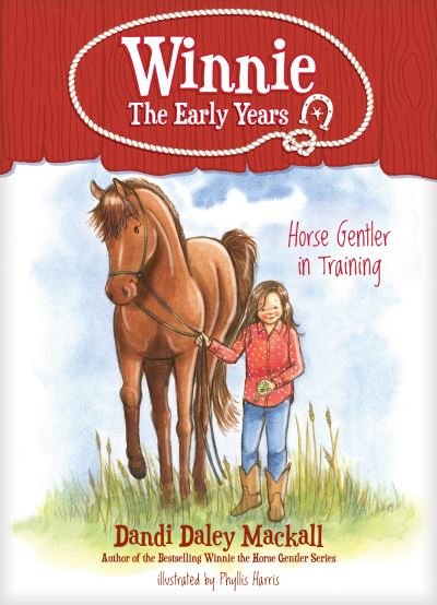 Cover for Dandi Mackall · Horse Gentler In Training (Taschenbuch) (2018)
