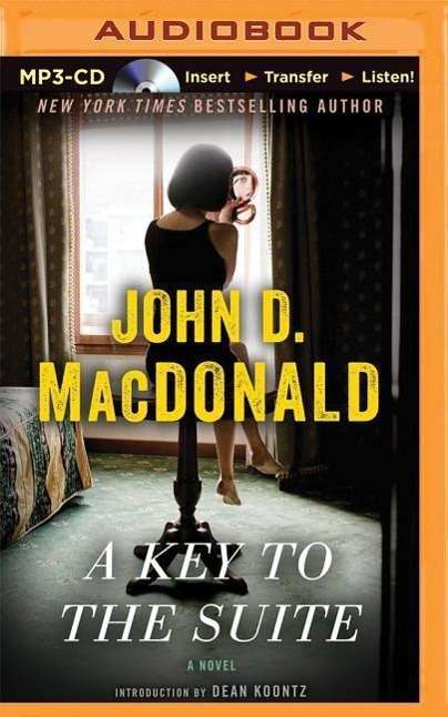 Cover for John D Macdonald · A Key to the Suite (MP3-CD) (2015)