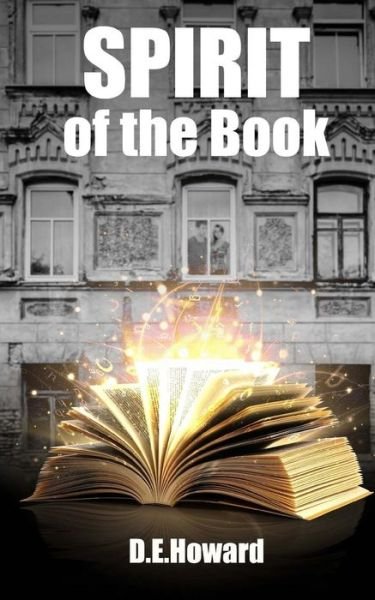 Cover for D E Howard · Spirit of the Book (Pocketbok) (2016)