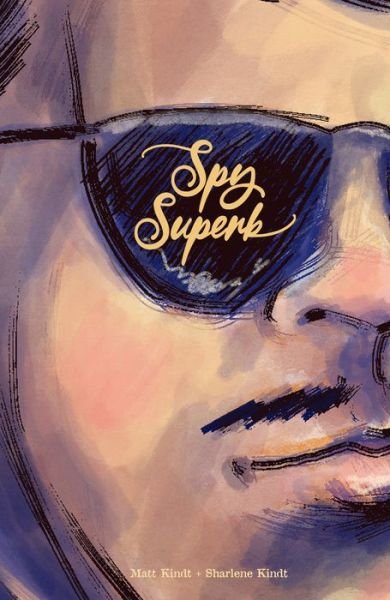Cover for Matt Kindt · Spy Superb (Gebundenes Buch) (2023)