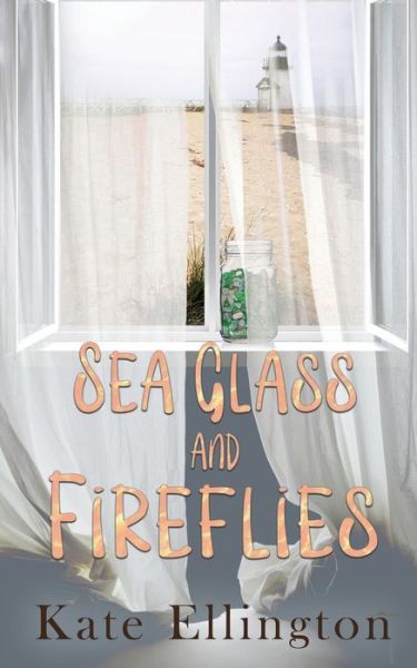 Sea Glass and Fireflies - Wild Rose Press - Kirjat - Wild Rose Press - 9781509248803 - maanantai 22. toukokuuta 2023