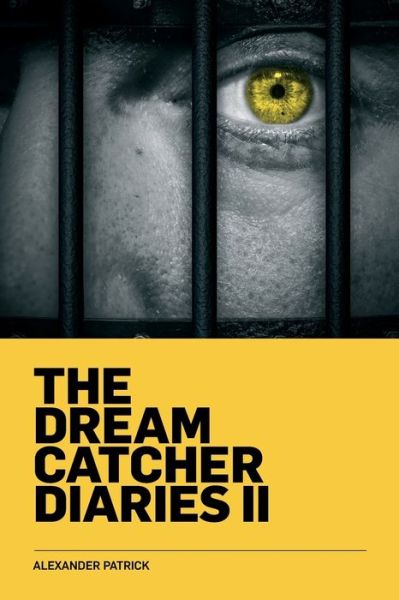 Cover for A Patrick · The Dream Catcher Diaries Two (Paperback Book) (2015)