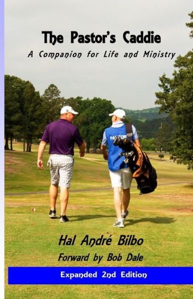 Cover for Hal Andre Bilbo · The Pastor's Caddie -Revised (Paperback Book) (2015)