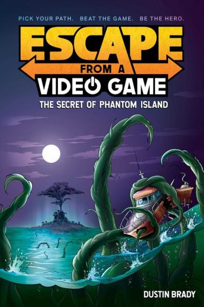 Cover for Dustin Brady · Escape from a Video Game: The Secret of Phantom Island - Escape from a Video Game (Pocketbok) (2020)