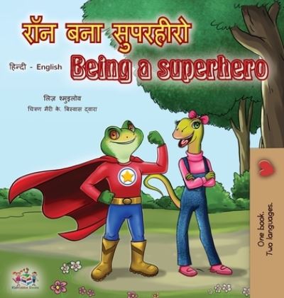 Being a Superhero - Liz Shmuilov - Books - KidKiddos Books Ltd. - 9781525921803 - February 24, 2020