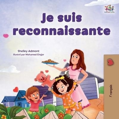 I Am Thankful (French Book for Children) - Shelley Admont - Books - Kidkiddos Books - 9781525976803 - June 7, 2023
