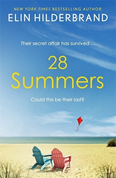 28 Summers: Escape with the perfect sweeping love story for summer 2021 - Elin Hilderbrand - Books - Hodder & Stoughton - 9781529374803 - June 10, 2021