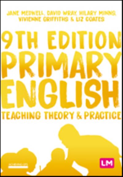 Cover for Jane A Medwell · Primary English: Teaching Theory and Practice - Achieving QTS Series (Paperback Book) [9 Revised edition] (2021)