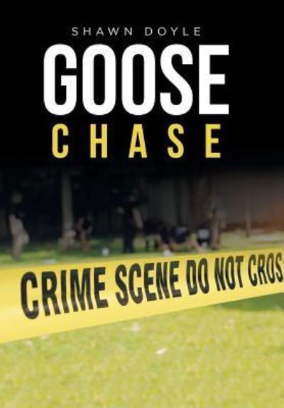 Cover for Shawn Doyle · Goose Chase (Hardcover Book) (2017)